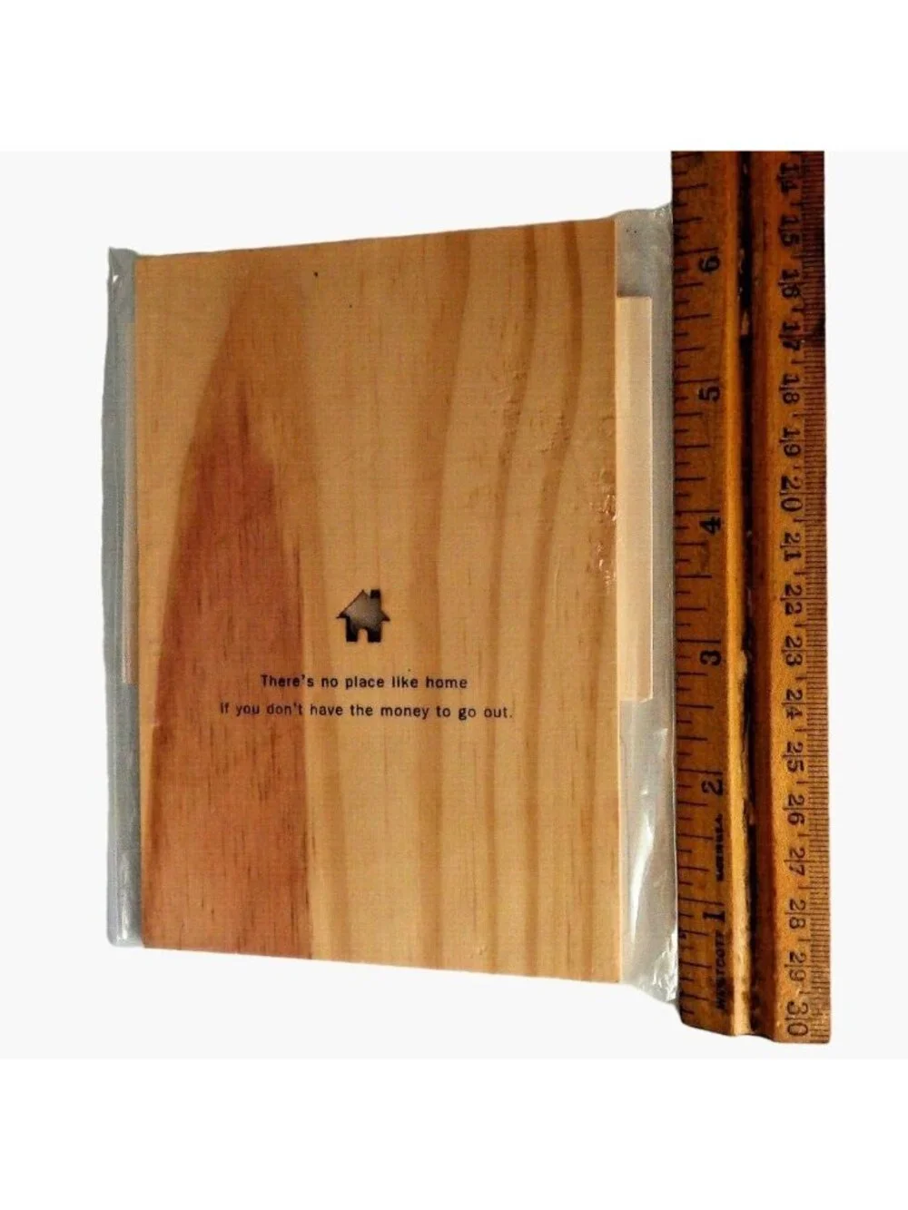 Writers Block Wooden Postcard Theres no place like home If you dont have money